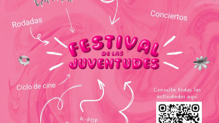Injuve presenta FESTIVAL DE LAS JUVENTUDES 2025